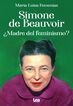 Simone de Beauvoir. &iquest;Madre del feminismo?