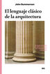 El lenguaje cl&aacute;sico de la arquitectura