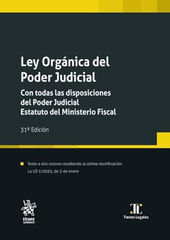 Ley Org&aacute;nica del Poder Judicial. Con todas las disposiciones del Poder Judicial. Estatuto del Ministerio Fiscal