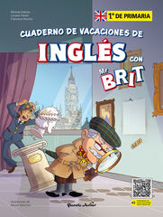Mr. Brit. Cuaderno de vacaciones de ingl&eacute;s. 1.&ordm; de primaria
