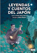 Leyendas y cuentos del Jap&oacute;n