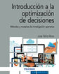 Introducci&oacute;n a la optimizaci&oacute;n de decisi