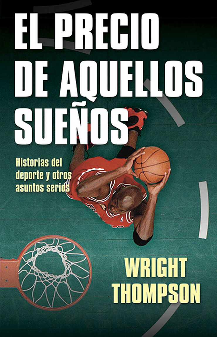 El precio de aquellos sue&ntilde;os