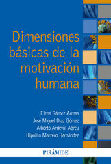 Dimensiones b&aacute;sicas de la motivaci&oacute;n humana