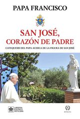 San Jos&eacute;, coraz&oacute;n de padre