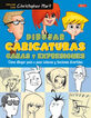 Dibujar caricaturas. Caras y expresiones