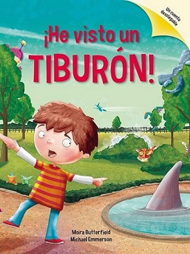 &iexcl;HE VISTO UN TIBUR&Oacute;N!