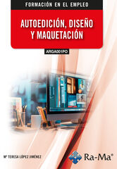 Autoedici&oacute;n, dise&ntilde;o y maquetaci&oacute;n