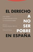 El derecho a no ser pobre en Espa&ntilde;a