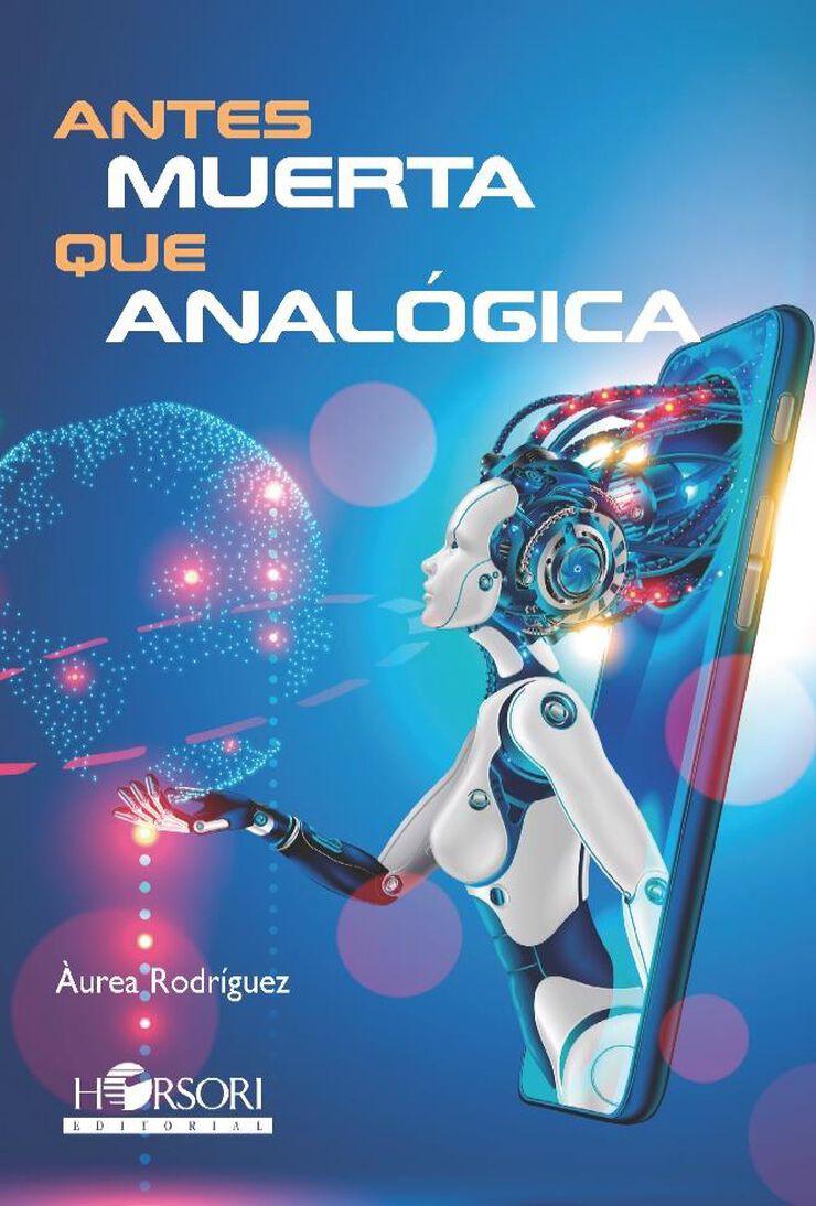 Antes muerta que anal&oacute;gica