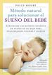 Metodo Natural para solucionar el sue&ntilde;o