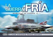 La guerra fr&iacute;a. M&aacute;quinas de guerra Vol. 4