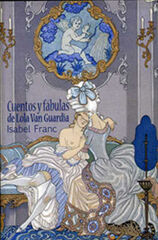 Cuentos y f&aacute;bulas de Lola Van Guardia