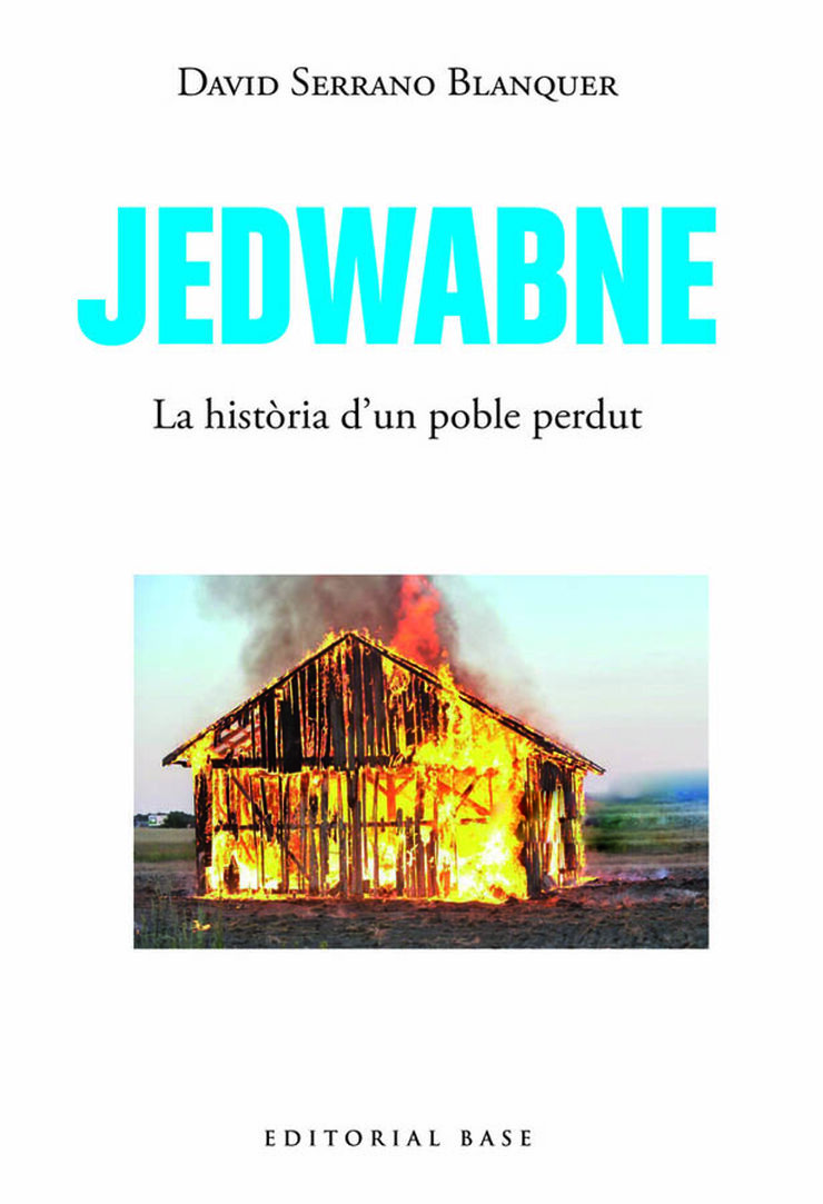 Jedwabne. Una hist&ograve;ria universal