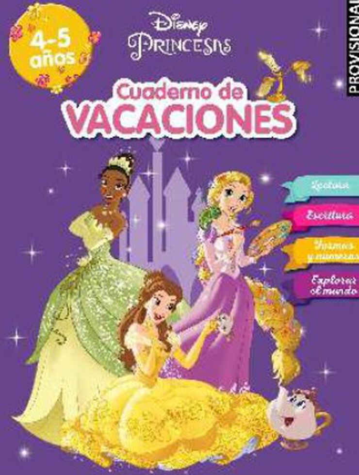 Cuaderno de vacaciones Princesas. 4-5 a&ntilde;os (Aprendo con Disney)