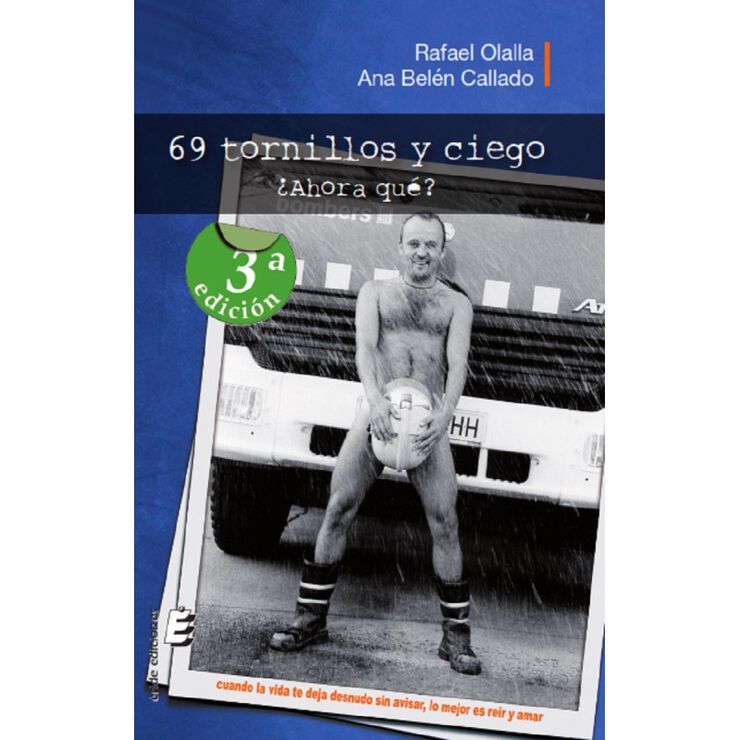 69 tornillos y ciego &iquest;Ahora qu&eacute;?