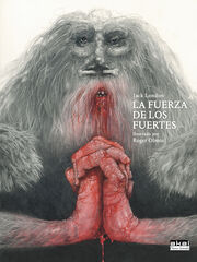 La fuerza de los fuertes