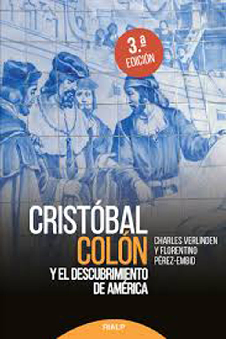 Crist&oacute;bal Col&oacute;n y el descubrimiento de Am&eacute;rica