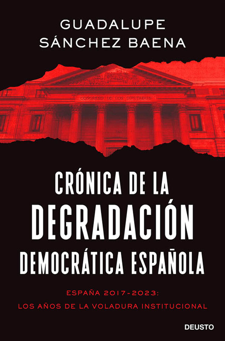Cr&oacute;nica de la degradaci&oacute;n democr&aacute;tica espa&ntilde;ola