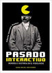 Pasado interactivo