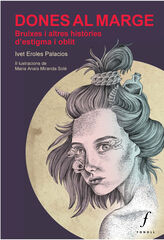 Dones Al Marge. Bruixes i altres hist&ograve;ri