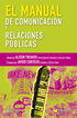 El manual de comunicaci&oacute;n y relaciones p&uacute;blicas