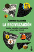 La recivilizaci&oacute;n