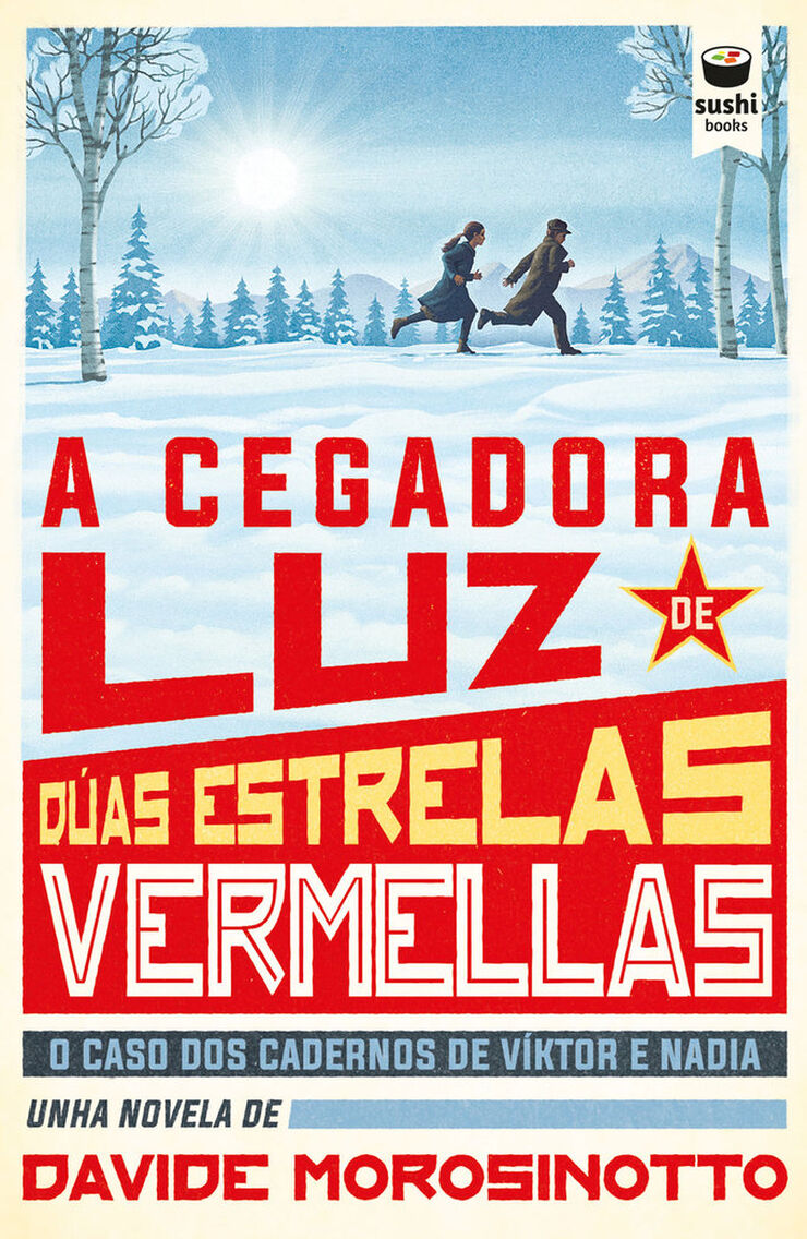 A cegadora luz de d&uacute;as estrelas vermellas