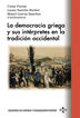La democracia griega y sus int&eacute;rpretes en la tradici&oacute;n occidental