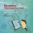 Els amics. Hist&ograve;ries del senyor Val&eacute;ry