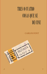 Tres o cuatro cosas que s&eacute; de cine