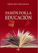 Pasi&oacute;n por la educaci&oacute;n