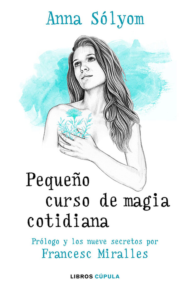 Peque&ntilde;o curso de magia cotidiana