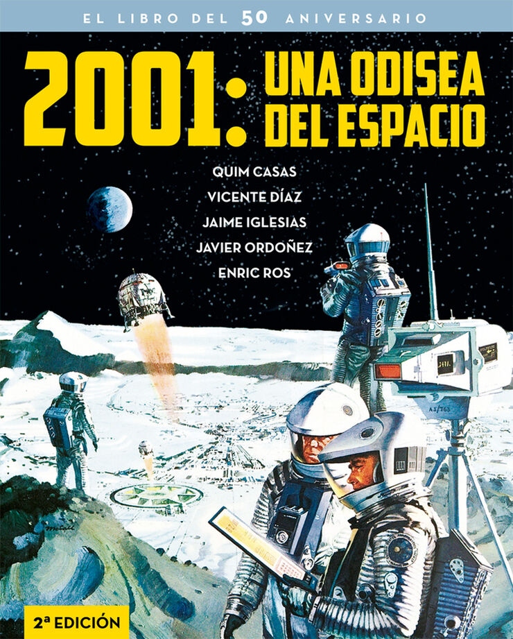 2001: Una odisea del espacio. El libro del 50 aniversario