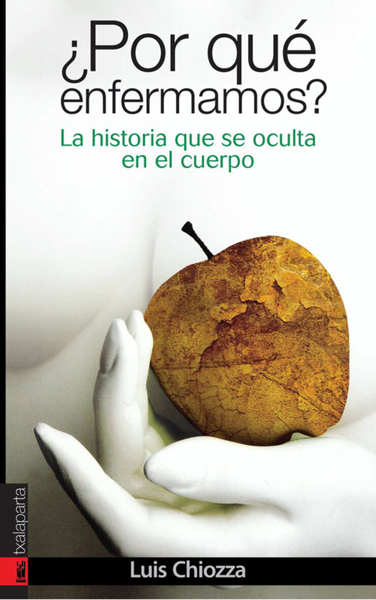 &iquest;Por qu&eacute; enfermamos?