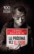 La pr&oacute;xima vez el fuego