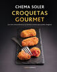 Croquetas gourmet. Edici&oacute;n tapa blanda