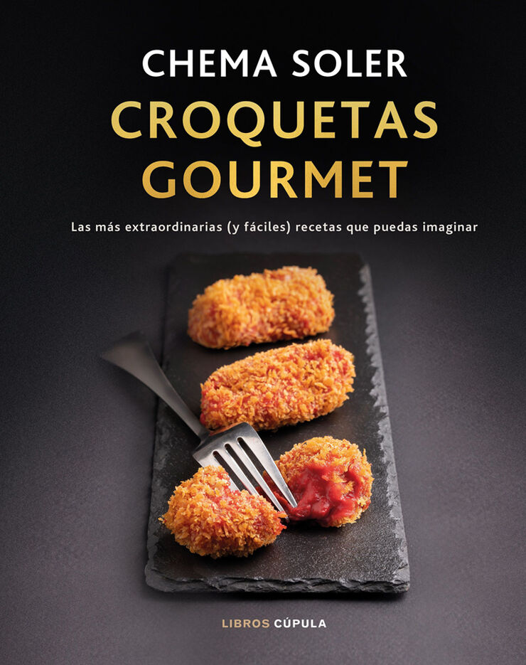 Croquetas gourmet. Edici&oacute;n tapa blanda
