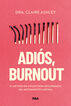 Adi&oacute;s, burnout