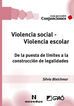 Violencia social, violencia escolar