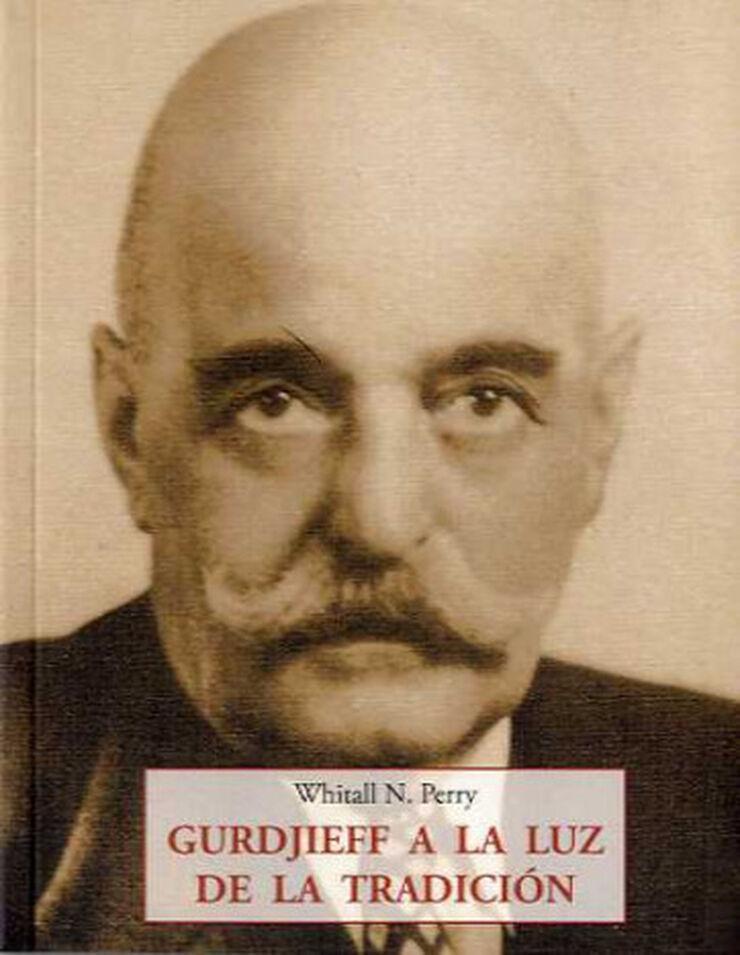 GURDJIEFF A LA LUZ DE LA TRADICI&Oacute;N