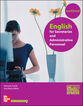English for Secretaries and Administrative Personnel Workbook Ciclos Formativos