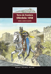 Terra de frontera. Ol&egrave;rdola 1058