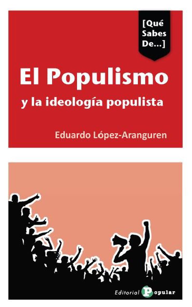 EL populismo y las ideolog&iacute;as populistas en Espa&ntilde;a