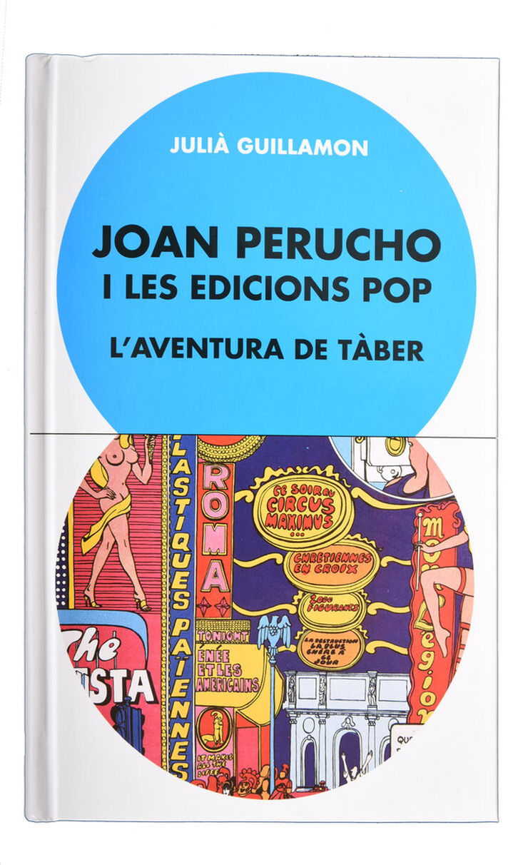 Joan Perucho i les edicions pop. L&rsquo;aventura de T&agrave;ber