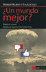 &iquest;UN MUNDO MEJOR?