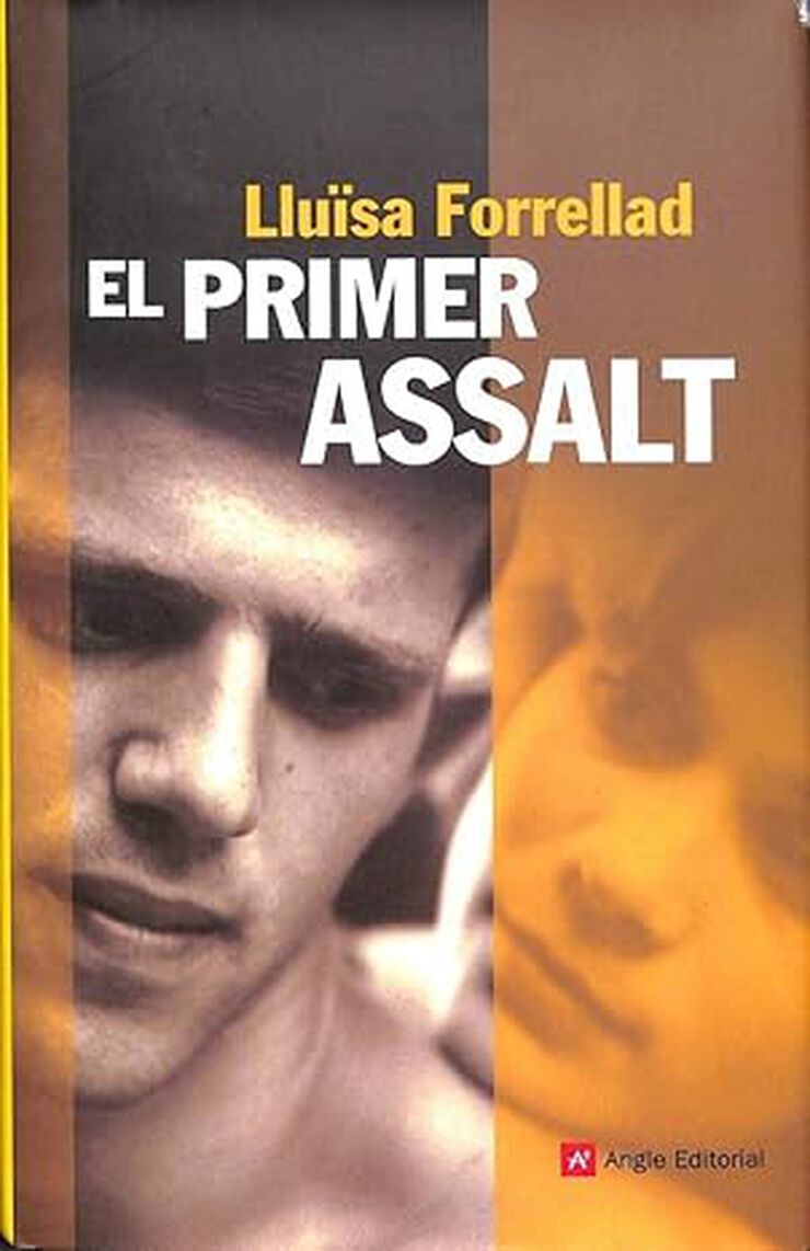 El primer assalt