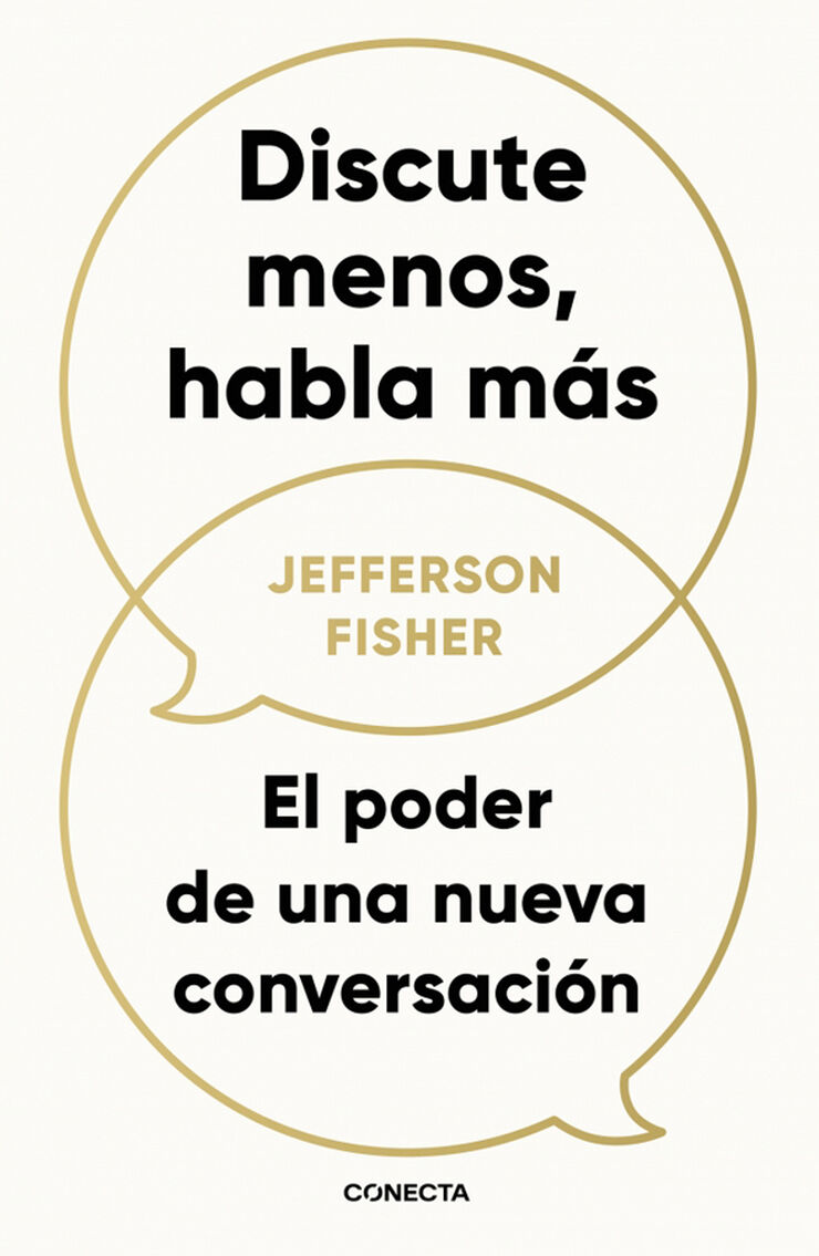 Discute menos, habla m&aacute;s