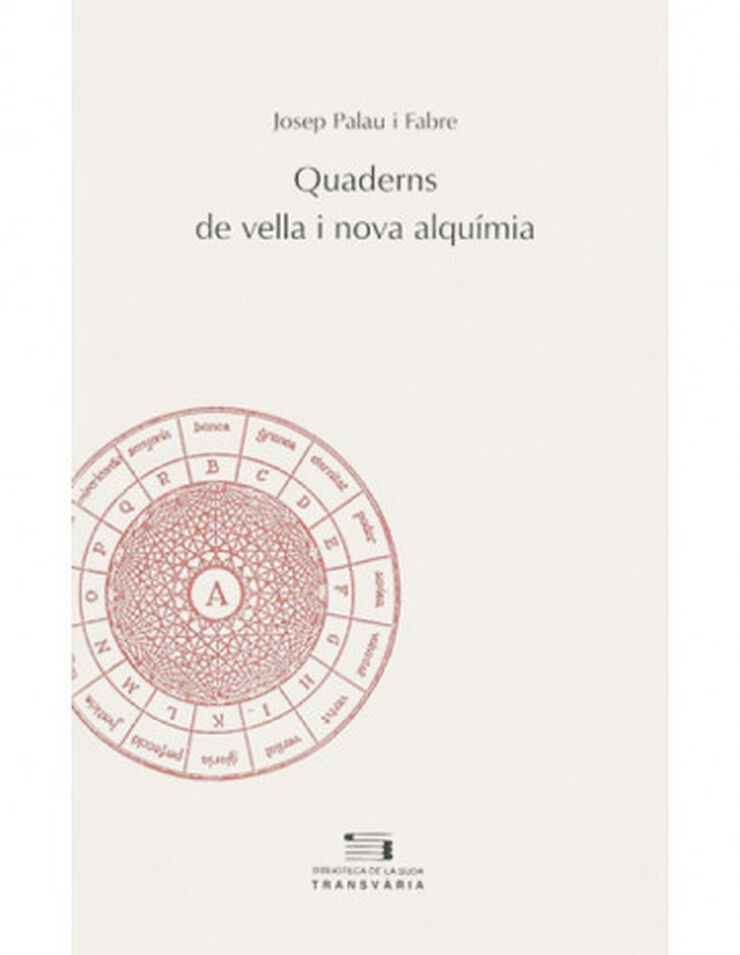 Quaderns de vella i nova alqu&iacute;mia