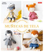Mu&ntilde;ecas de tela. 9 modelos de mu&ntilde;ecas. 57 prendas y accesorios
